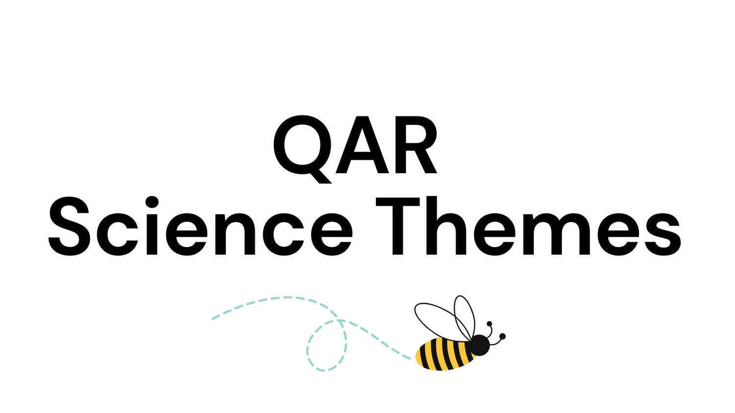 QAR Science Themes