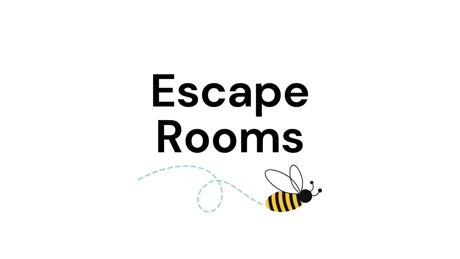 Escape Rooms