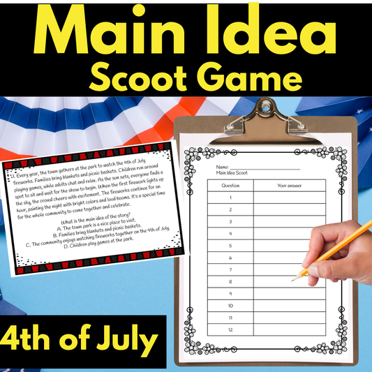 4th of July Main Idea Reading Scoot Game Activity Task Cards Center Stations Fun